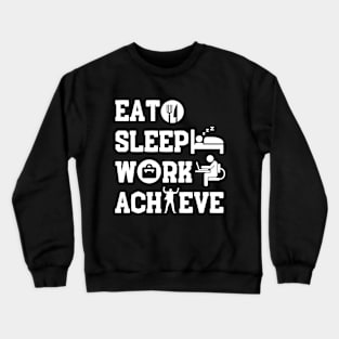 Eat Sleep Work Repeat Crewneck Sweatshirt